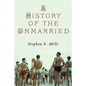 A History of the Unmarried - Paperback