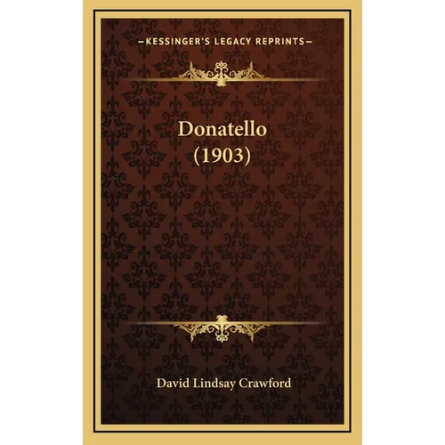 Donatello (1903) - Hardcover