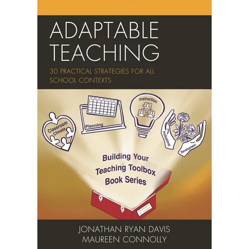 Adaptable Teaching: 30 Practical Strategies for All School Contexts - Paperback