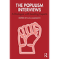 The Populism Interviews: A Dialogue with Leading Experts - Paperback