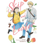 Skip and Loafer Vol. 7 - Paperback