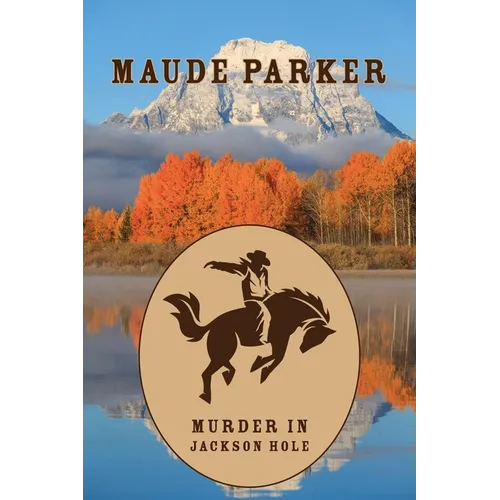 Murder in Jackson Hole - Paperback