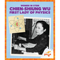 Chien-Shiung Wu: First Lady of Physics - Library Binding