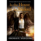In the House of the Wicked - Paperback
