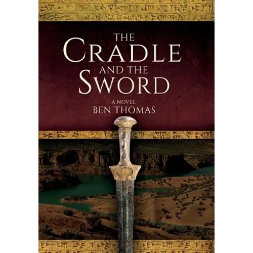 The Cradle and the Sword - Hardcover