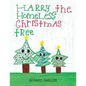 Harry the Homeless Christmas Tree - Paperback