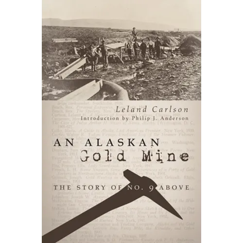An Alaskan Gold Mine - Paperback