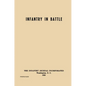 Infantry in Battle - The Infantry Journal Incorporated, Washington D.C., 1939 - Hardcover
