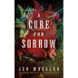 A Cure for Sorrow - Paperback