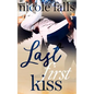 Last First Kiss - Paperback