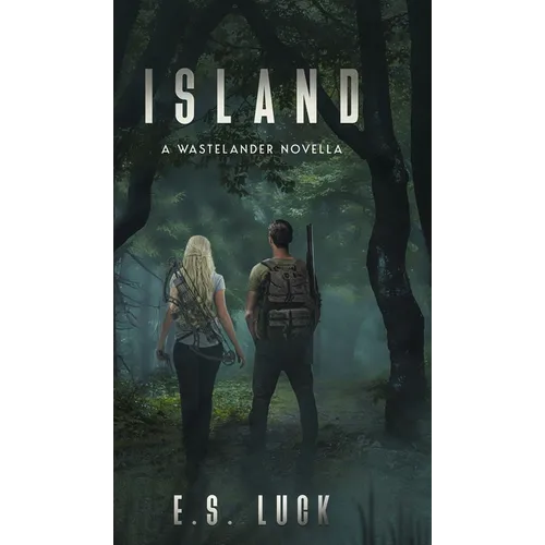 Island: A Wastelander Novella - Hardcover