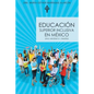 Educacion Superior Inclusiva En Mexico: Una Verdad a Medias - Paperback