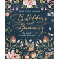 Beholding and Becoming: The Art of Everyday Worship - Hardcover