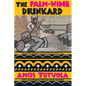 The Palm-Wine Drinkard - Paperback