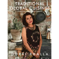 Traditional Global Cuisines: For The Modern Family - Hardcover