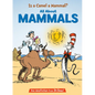 Is a Camel a Mammal? All about Mammals - Hardcover