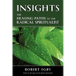 Insights: The Healing Paths of the Radical Spiritualist - Paperback