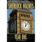 Sherlock Holmes: Year One A Novel - Paperback