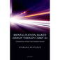 Mentalization-Based Group Ther (Mbt-G) P - Paperback