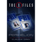 The X-Files: Perihelion - Hardcover
