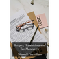 Mergers, Acquisitions and Tax Maneuvers: A Guide to Navigating Tax Implications During Business Transactions - Paperback