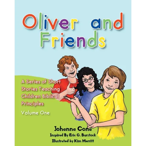 Oliver and Friends: Volume 1 - Paperback