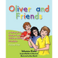 Oliver and Friends: Volume 1 - Paperback