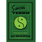 Sensei Tennis: Martial Arts (And More!) in the Mastery of Tennis - Hardcover