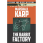 The Rabbit Factory: Murder, Revenge, and Blackmail in Hollywood - Paperback
