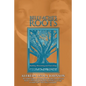 Belly-Ache's Roots: Budding, Blossoming, and Flourishing - Paperback