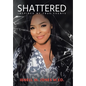 Shattered - Hardcover
