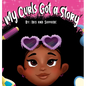 My Curls Got A Story - Hardcover