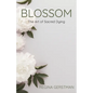 Blossom: The Art of Sacred Dying - Paperback
