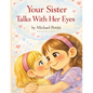 Your Sister Talks With Her Eyes - Paperback