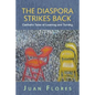 The Diaspora Strikes Back: Caribeño Tales of Learning and Turning - Paperback