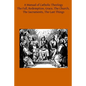 A Manual of Catholic Theology: Based on Scheeben's Dogmatik - Paperback