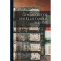Genealogy of the Ellis Family, 1641-1913 - Paperback