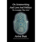 On Screenwriting and Love and Politics: The Screenplay "Blue Mist" - Paperback