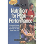 Bicycling Magazine's Nutrition for Peak Performance: Eat and Drink for Maximum Energy on the Road and Off - Paperback