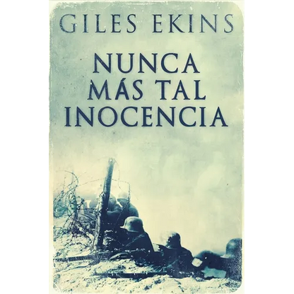 Nunca Más Tal Inocencia - Paperback