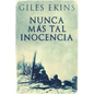 Nunca Más Tal Inocencia - Paperback