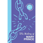 The History of Mary Prince - Paperback