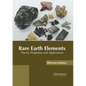 Rare Earth Elements: Theory, Properties and Applications - Hardcover