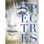 Spectres - Hardcover