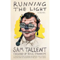 Running the Light - Paperback