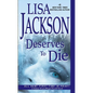 Deserves to Die - Paperback