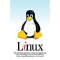 Linux: The ultimate guide to Linux for beginners, Linux hacking, Linux command line, Linux operating system, and more! - Paperback