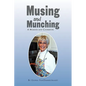 Musing and Munching - Paperback
