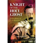 Knight of the Holy Ghost: A Short History of G. K. Chesterton - Paperback