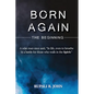 Born Again - The Beginning - Paperback